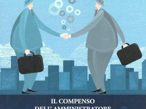 La mancata indicazione del compenso dell'amministratore non costituisce nullità della delibera assembleare.