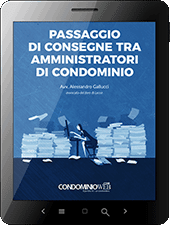 Il passaggio di consegne tra amministratori di condominio